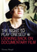 The Right to Play Oneself: Looking Back on Documentary Film by Thomas Waugh