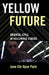 Yellow Future: Oriental Style in Hollywood Cinema by Jane Chi Hyun Park