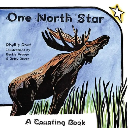 One North Star: A Counting Book by Phyllis Root