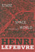 State, Space, World: Selected Essays by Henri Lefebvre, Stuart Elden, Neil Brenner