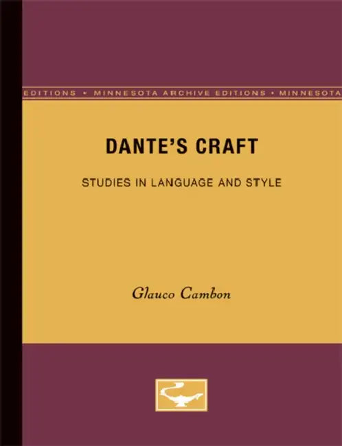 Dante's Craft: Studies in Language and Style by Glauco Cambon