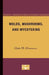 Molds, Mushrooms, and Mycotoxins by Clyde M. Christensen