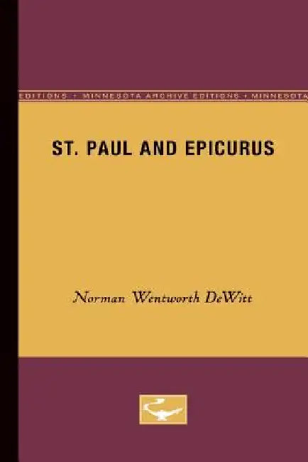 St. Paul and Epicurus by Norman Wentworth DeWitt