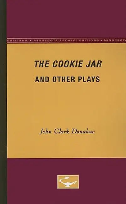 The Cookie Jar and Other Plays by John Clark Donahue, Linda Walsh Jenkins