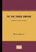 To the Third Empire: Ibsen's Early Drama by Brian Johnston