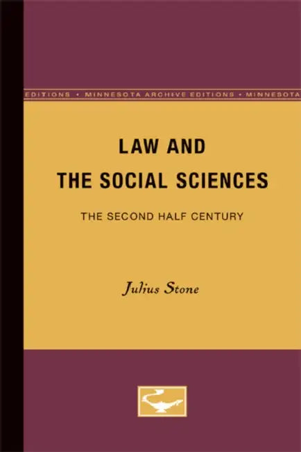 Law and the Social Sciences: The Second Half Century by Julius Stone