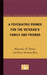 A Psychiatric Primer for the Veteran's Family and Friends by Alexander G. Dumas