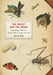 The Insect and the Image: Visualizing Nature in Early Modern Europe, 1500-1700 by Janice Neri