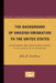 The Background of Swedish Emigration to the United States: An Economic and Sociological Study in the Dynamics of Migration by John Lindberg