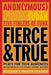 Fierce & True: Plays for Teen Audiences by Children's Theatre Company