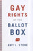 Gay Rights at the Ballot Box by Amy L. Stone