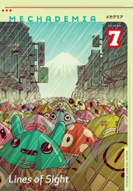 Mechademia 7: Lines of Sight Volume 7 by Frenchy Lunning, Thomas Lamarre, Marc Steinberg