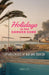 Holidays in the Danger Zone: Entanglements of War and Tourism by Debbie Lisle