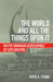 The World and All the Things Upon It: Native Hawaiian Geographies of Exploration by David A. Chang