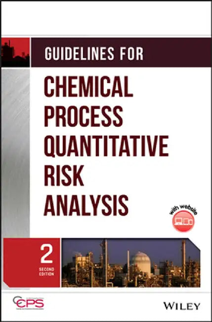 Guidelines for Chemical Process Quantitative Risk Analysis [With CDROM] by Ccps (Center for Chemical Process Safety