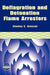 Deflagration and Detonation Flame Arresters by Stanley S. Grossel