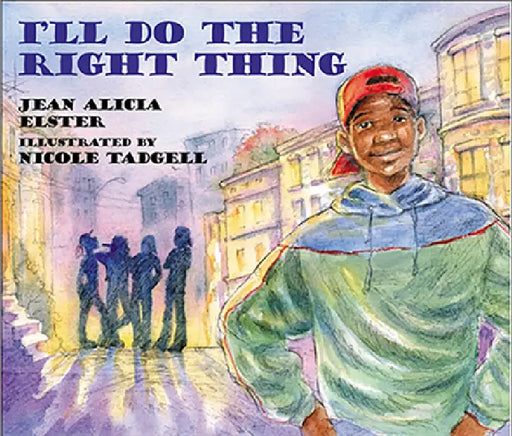 I'll Do the Right Thing by Jean Alicia Elster, Nicole Tadgell