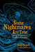 Some Nightmares Are True: Ghosts of America's Deadliest Disasters by Kazek, Kelly