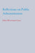 Reflections on Public Administration by John Merriman Gaus