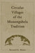 Circular Villages of the Monongahela Tradition by Bernard K. Means