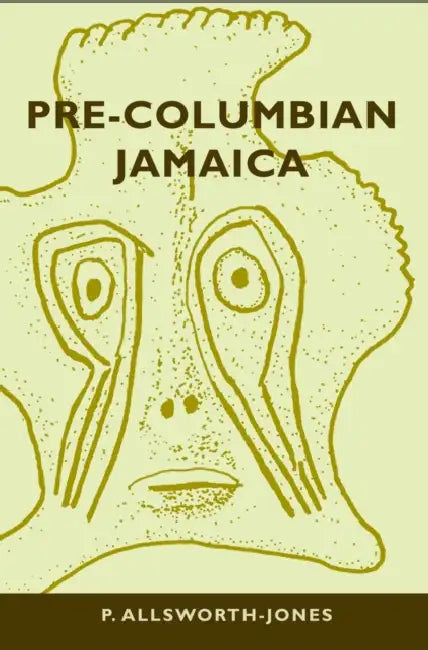 Pre-Columbian Jamaica [With CDROM] by Phillip Allsworth-Jones