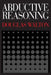 Abductive Reasoning by Douglas Walton