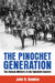 The Pinochet Generation: The Chilean Military in the Twentieth Century by John R. Bawden, John R. Bawden