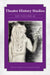 Theatre History Studies 2021, Vol 40 by Lisa Jackson-Schebetta, Angela K. Ahlgren, Jane Barnette