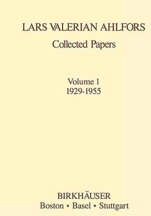 Collected Papers Volume 1 1929-1955 by Lars V. Ahlfors