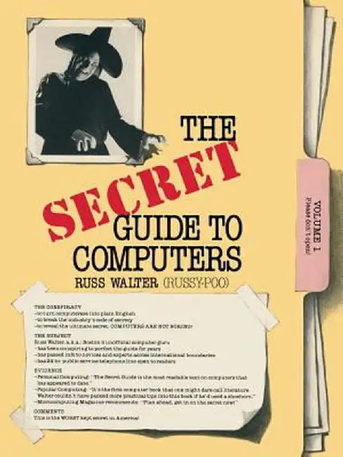 The Secret Guide to Computers by Walter
