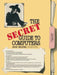 The Secret Guide to Computers by Walter