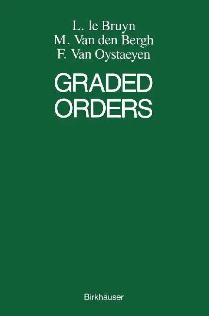 Graded Orders by Oystaeyen