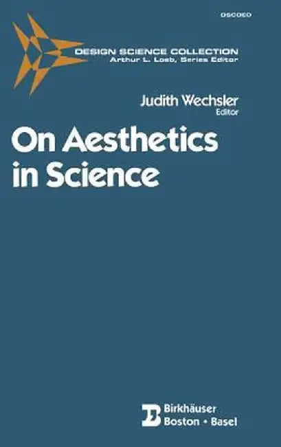 On Aesthetics in Science by Wechsler
