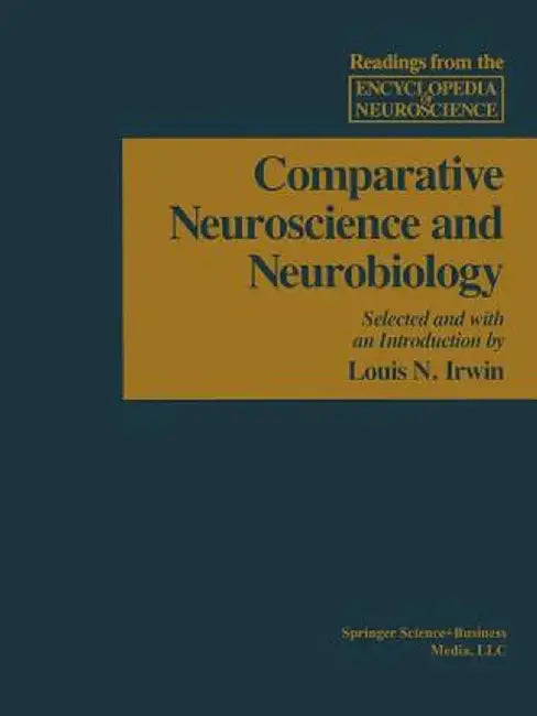 Comparative Neuroscience and Neurobiology by Adelman
