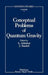 Conceptual Problems of Quantum Gravity by Abhay Ashtekar