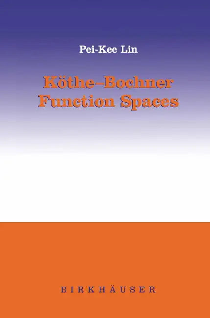 Köthe-Bochner Function Spaces by Pei-Kee Lin