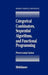 Categorical Combinators, Sequential Algorithms, and Functional Programming by P. -L Curien