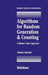 Algorithms for Random Generation and Counting: A Markov Chain Approach by A. Sinclair