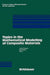 Topics in the Mathematical Modelling of Composite Materials by Andrej V. Cherkaev