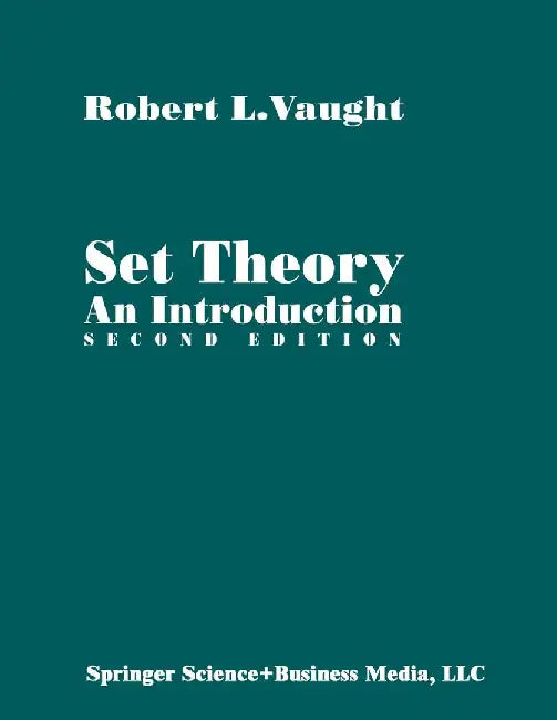 Set Theory: An Introduction by Robert L. Vaought