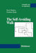The Self-Avoiding Walk by Neal Madras