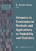 Advances in Combinatorial Methods and Applications to Probability and Statistics by N. Balakrishnan