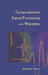 Computational Signal Processing with Wavelets by Anthony Teolis