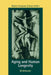 Aging and Human Longevity by M. -F Schulz-Aellen