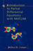 Introduction to Partial Differential Equations with MATLAB by Jeffery M. Cooper