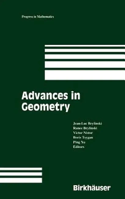 Advances in Geometry: Volume 1 by Jean-Luc Brylinski