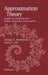 Approximation Theory: Moduli of Continuity and Global Smoothness Preservation by George A. Anastassiou