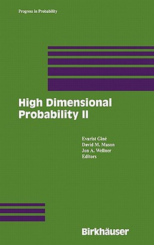 High Dimensional Probability II by Evarist Giné