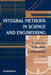 Integral Methods in Science and Engineering by P. Schiavone