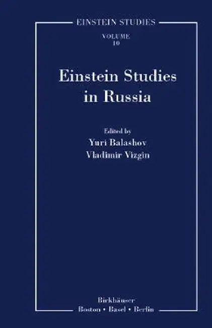 Einstein Studies in Russia by Y. Balashov